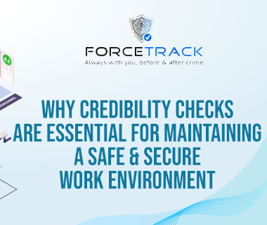 Why Credibility Checks are Essential for Maintaining a Safe and Secure Work Environment