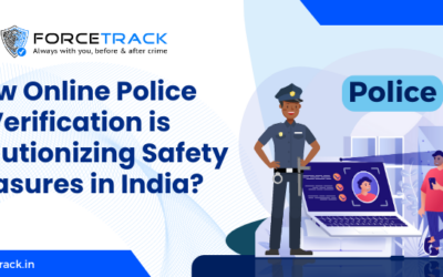 How Online Police Verification is Revolutionizing Safety Measures in India?