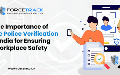 The Importance of Online Police Verification in India for Ensuring Workplace Safety