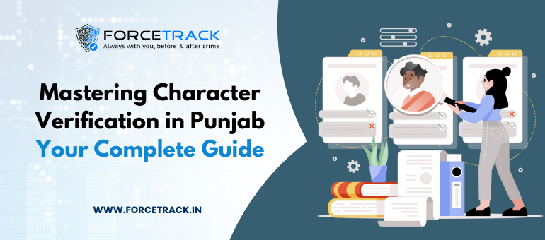 Mastering Character Verification in Punjab: Your Complete Guide