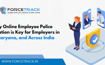 Why Online Employee Police Verification is Key for Employers in UP, Haryana, and Across India