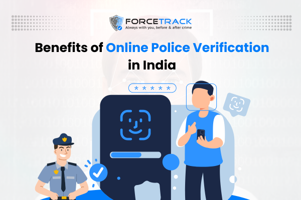 Benefits of online police verification in India