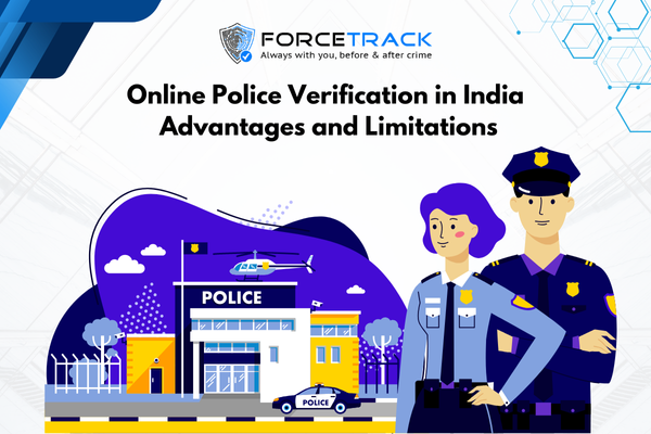 Online Police Verification in India_ Advantages and Limitations