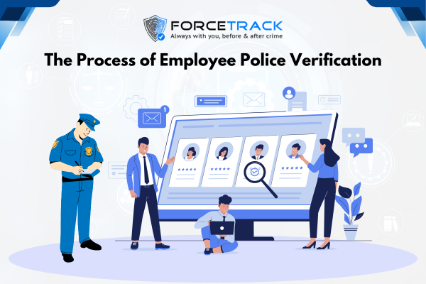 The Process of Employee Police Verification