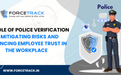 The Role of Police Verification in Mitigating Risks and Enhancing Employee Trust in the Workplace