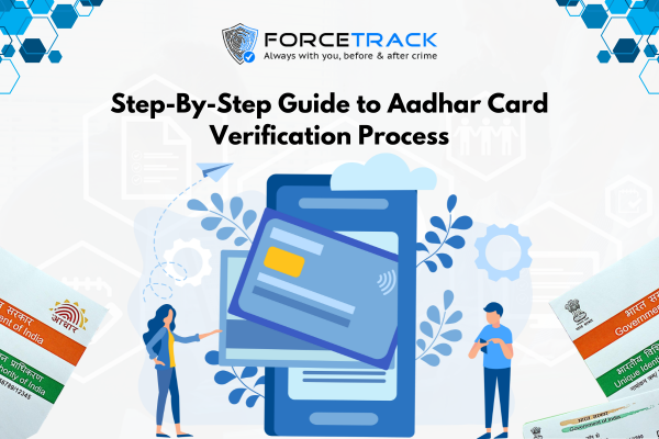 Step-By-Step Guide to Aadhar Card Verification Process