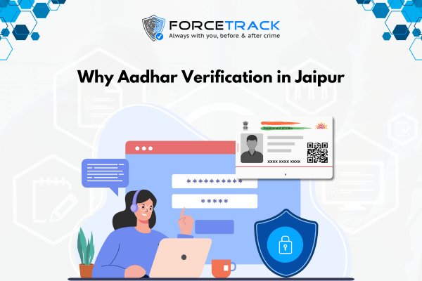 Why Aadhar Verification in Jaipur