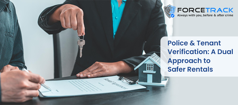 Police and Tenant Verification: A Dual Approach to Safer Rentals