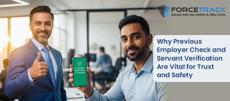 Why Previous Employer Check and Servant Verification Are Vital for Trust and Safety