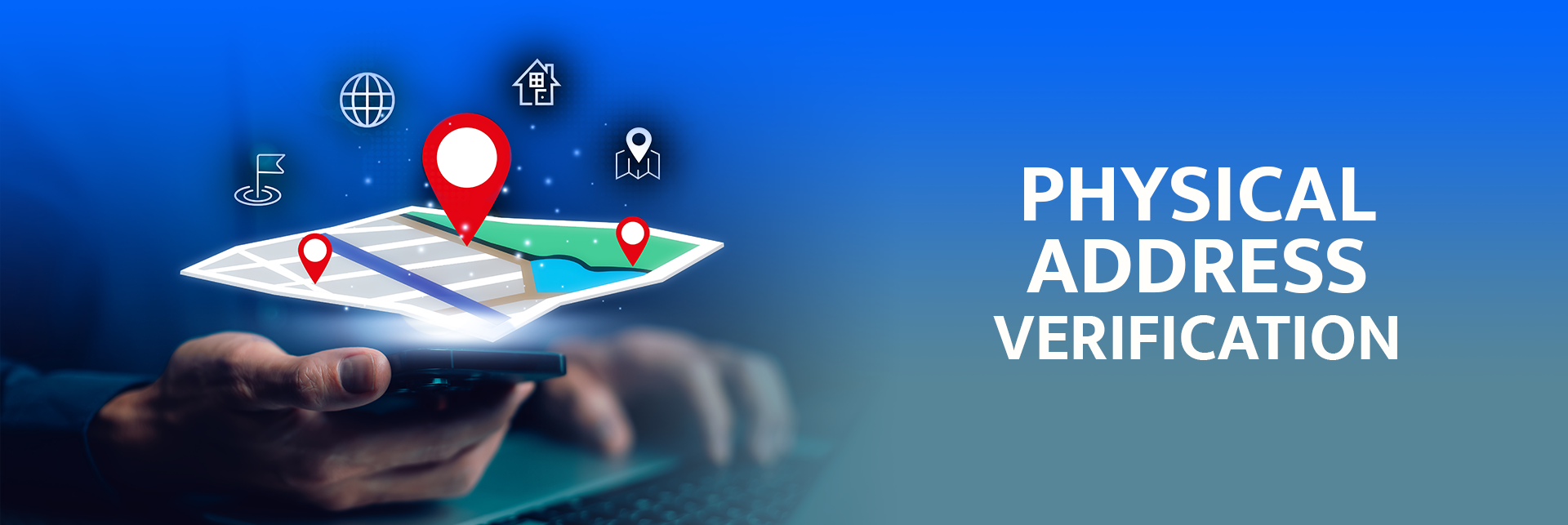 Physical Address Verification Services